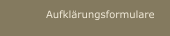Aufkl&auml;rungsformulare