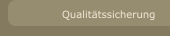 Qualit&auml;tssicherung